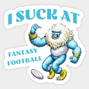 I suck at Fantasy Football Sticker